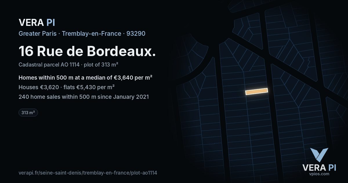 16 Rue de Bordeaux, Tremblay-en-France at night – the plot lit, the parcels around coloured by the prices near them