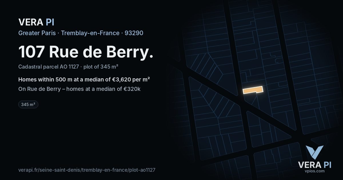 107 Rue de Berry, Tremblay-en-France at night – the plot lit, the parcels around coloured by the prices near them