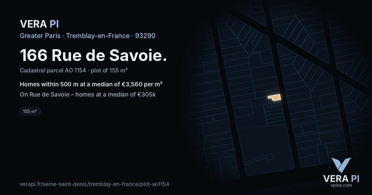 166 Rue de Savoie, Tremblay-en-France at night – the plot lit, the parcels around coloured by the prices near them