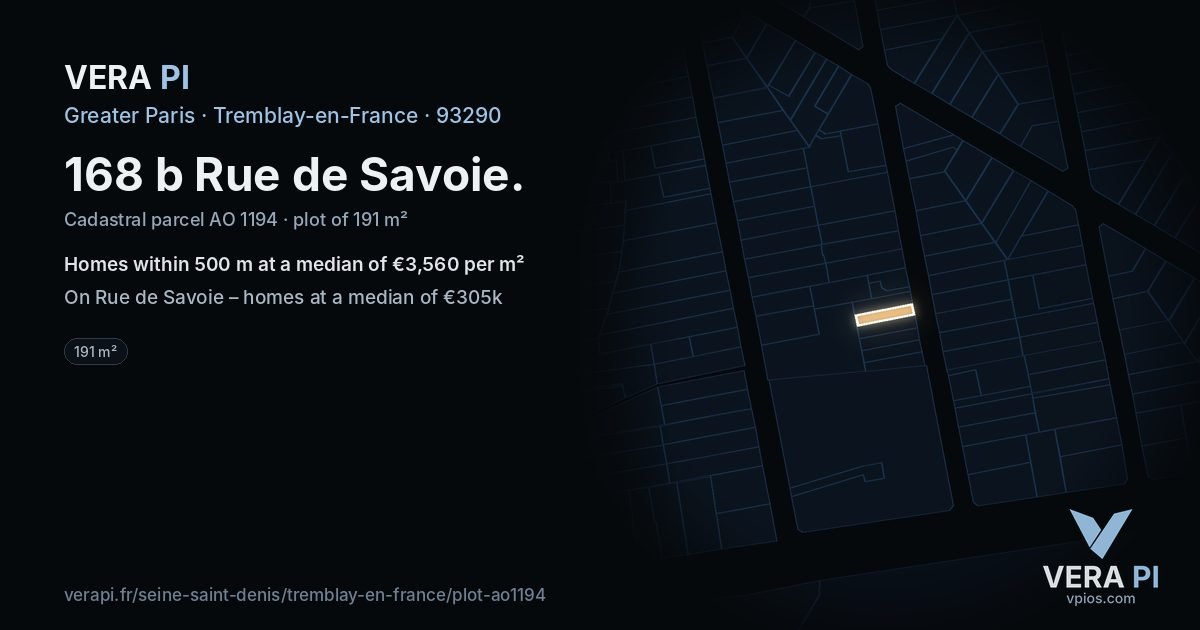 168 b Rue de Savoie, Tremblay-en-France at night – the plot lit, the parcels around coloured by the prices near them