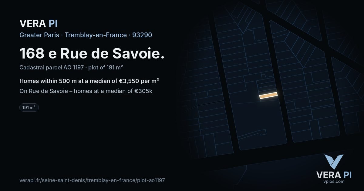 168 e Rue de Savoie, Tremblay-en-France at night – the plot lit, the parcels around coloured by the prices near them