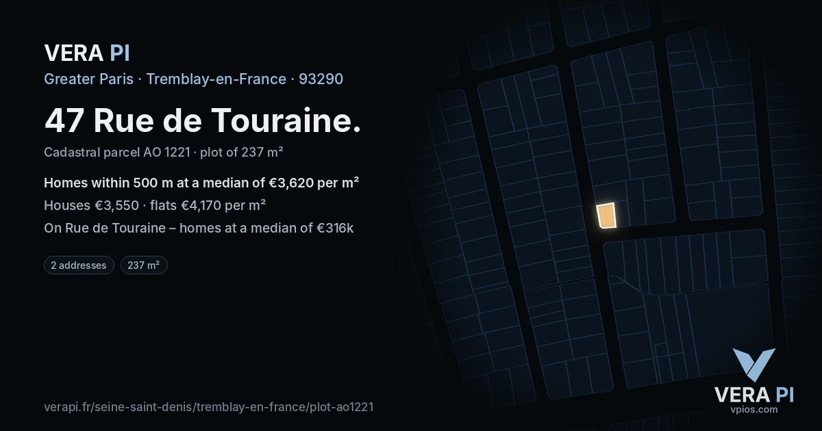 47 Rue de Touraine, Tremblay-en-France at night – the plot lit, the parcels around coloured by the prices near them