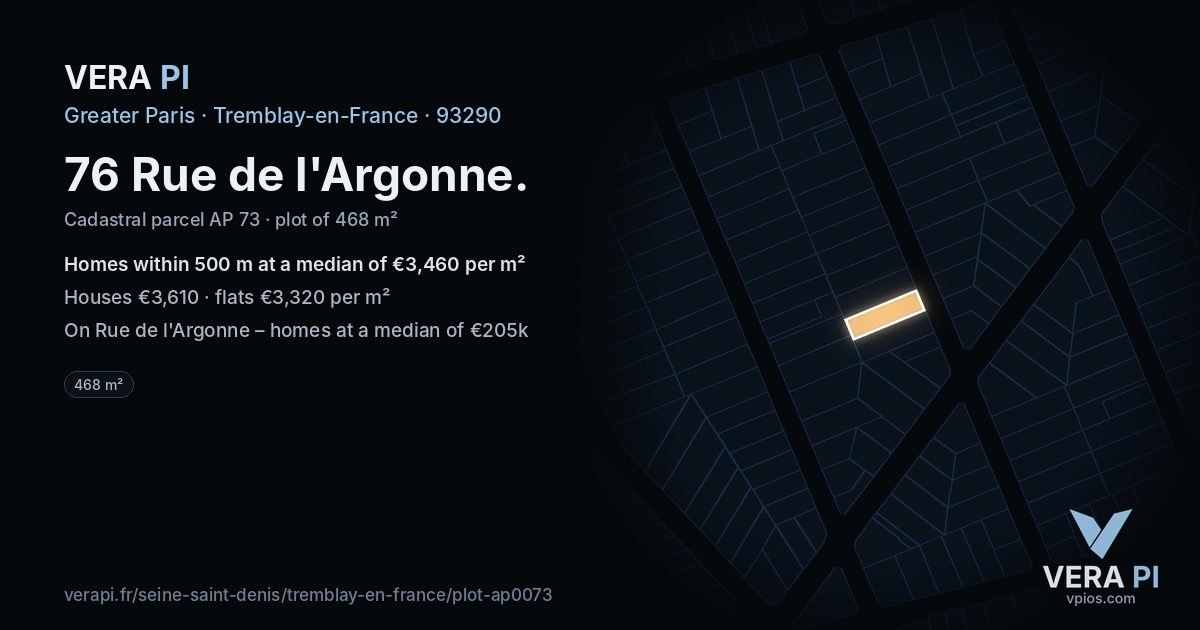 76 Rue de l'Argonne, Tremblay-en-France at night – the plot lit, the parcels around coloured by the prices near them