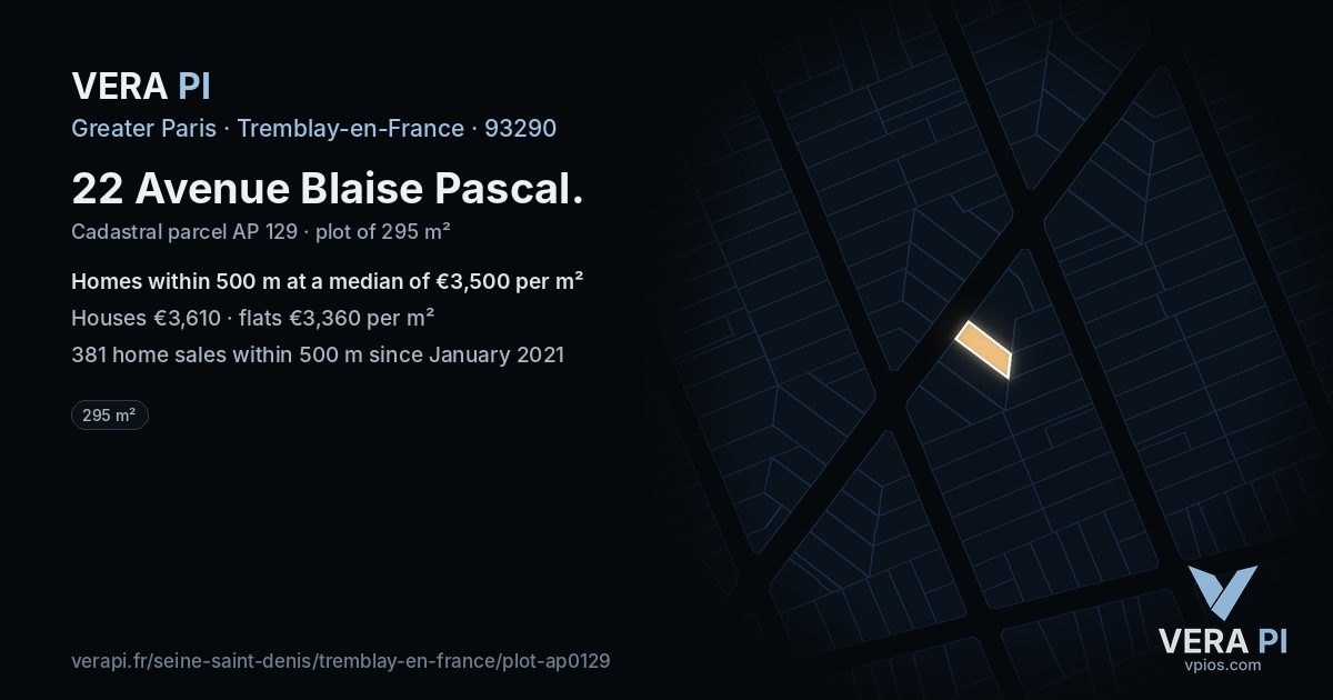 22 Avenue Blaise Pascal, Tremblay-en-France at night – the plot lit, the parcels around coloured by the prices near them
