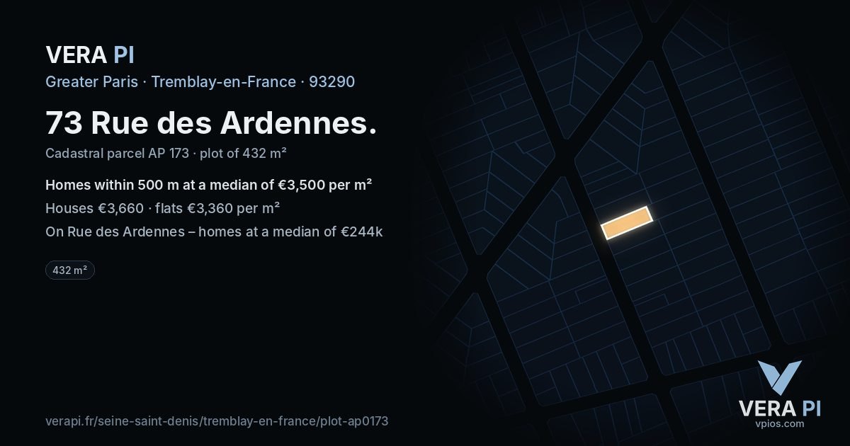 73 Rue des Ardennes, Tremblay-en-France at night – the plot lit, the parcels around coloured by the prices near them