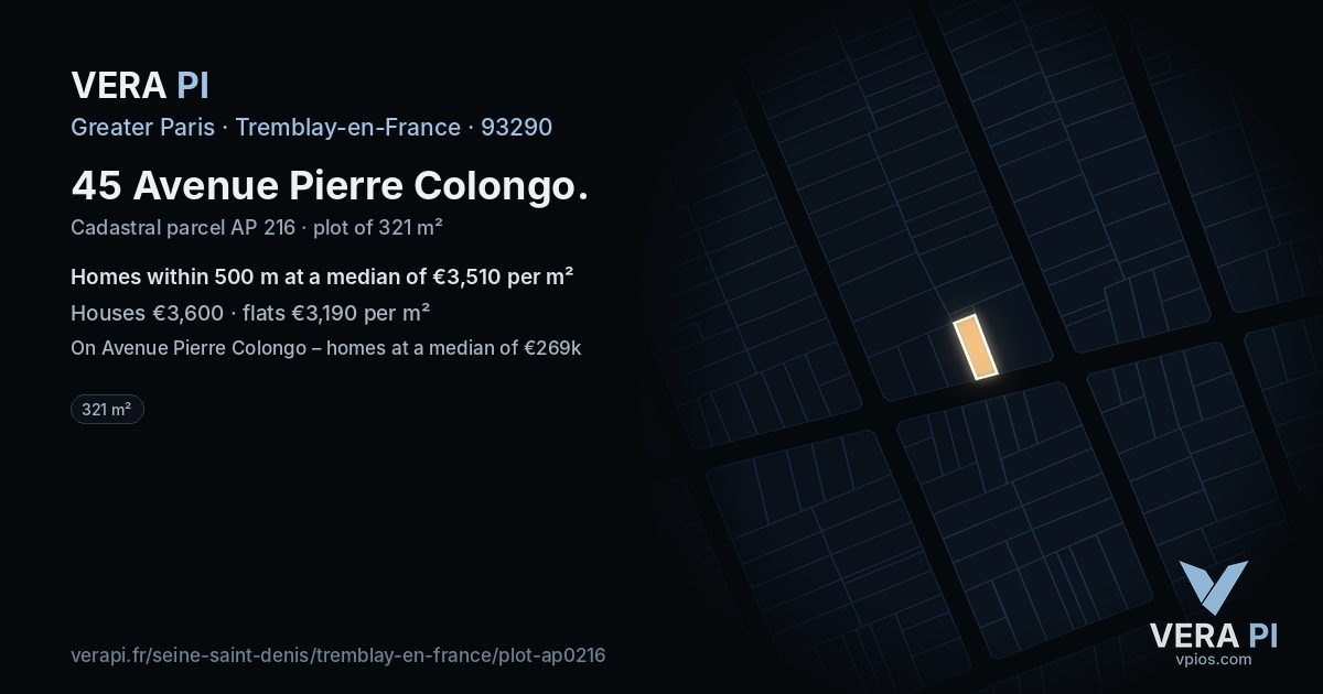 45 Avenue Pierre Colongo, Tremblay-en-France at night – the plot lit, the parcels around coloured by the prices near them