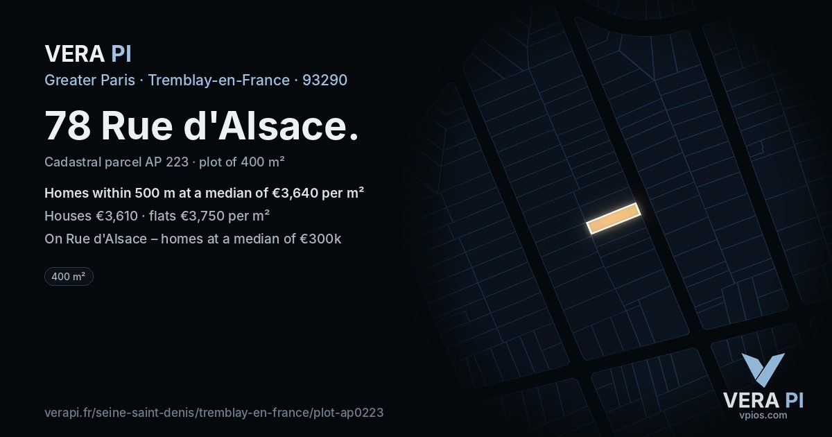 78 Rue d'Alsace, Tremblay-en-France at night – the plot lit, the parcels around coloured by the prices near them