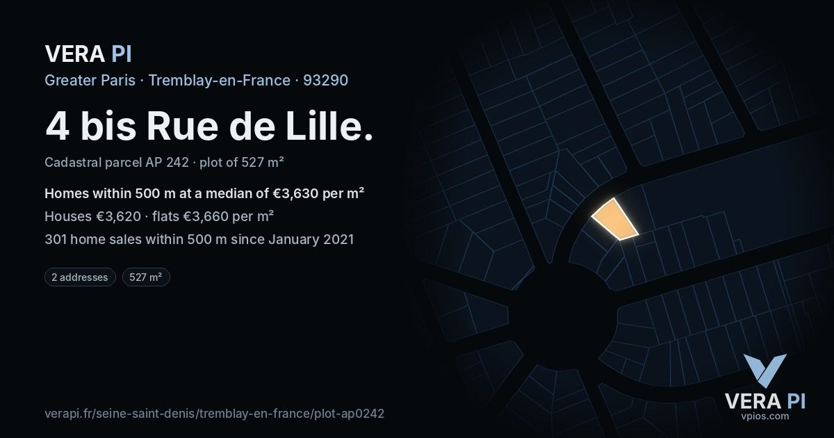 4 bis Rue de Lille, Tremblay-en-France at night – the plot lit, the parcels around coloured by the prices near them