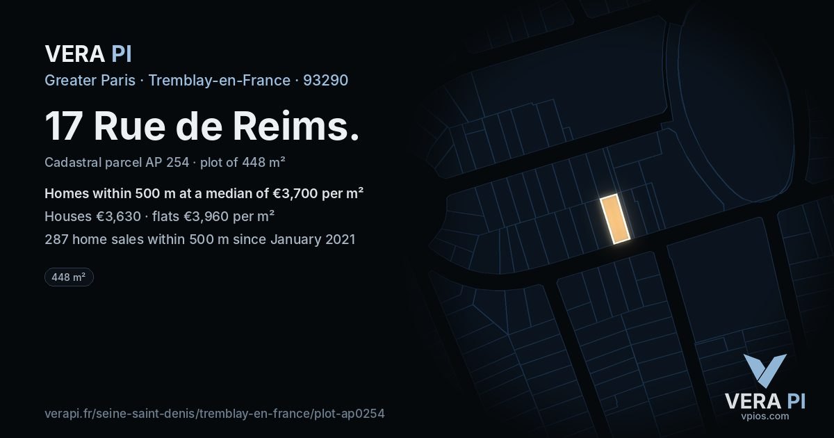 17 Rue de Reims, Tremblay-en-France at night – the plot lit, the parcels around coloured by the prices near them