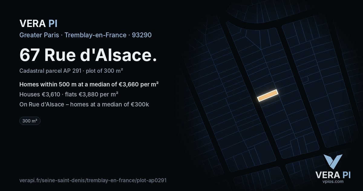 67 Rue d'Alsace, Tremblay-en-France at night – the plot lit, the parcels around coloured by the prices near them