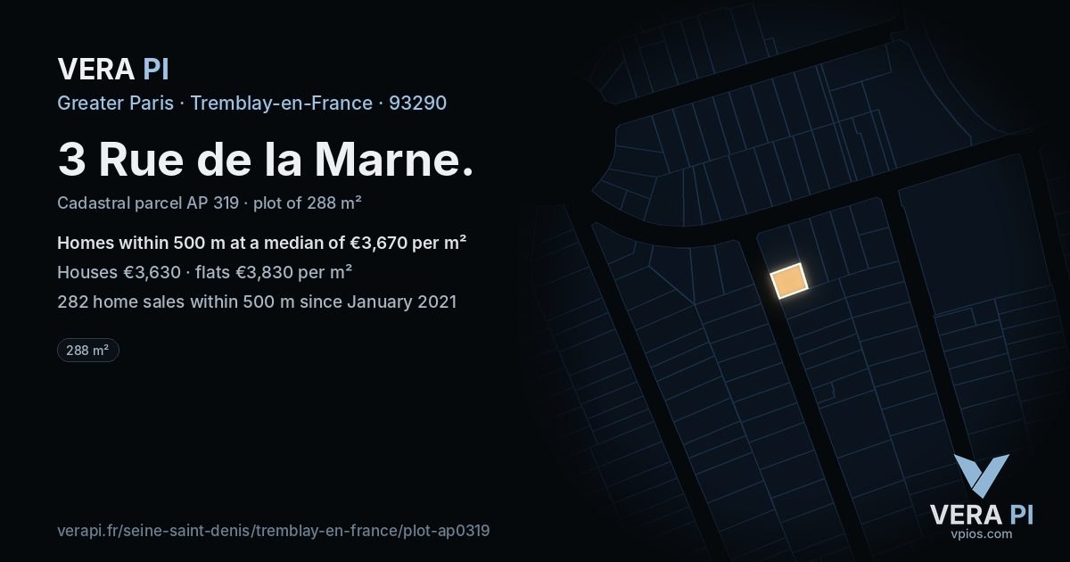 3 Rue de la Marne, Tremblay-en-France at night – the plot lit, the parcels around coloured by the prices near them