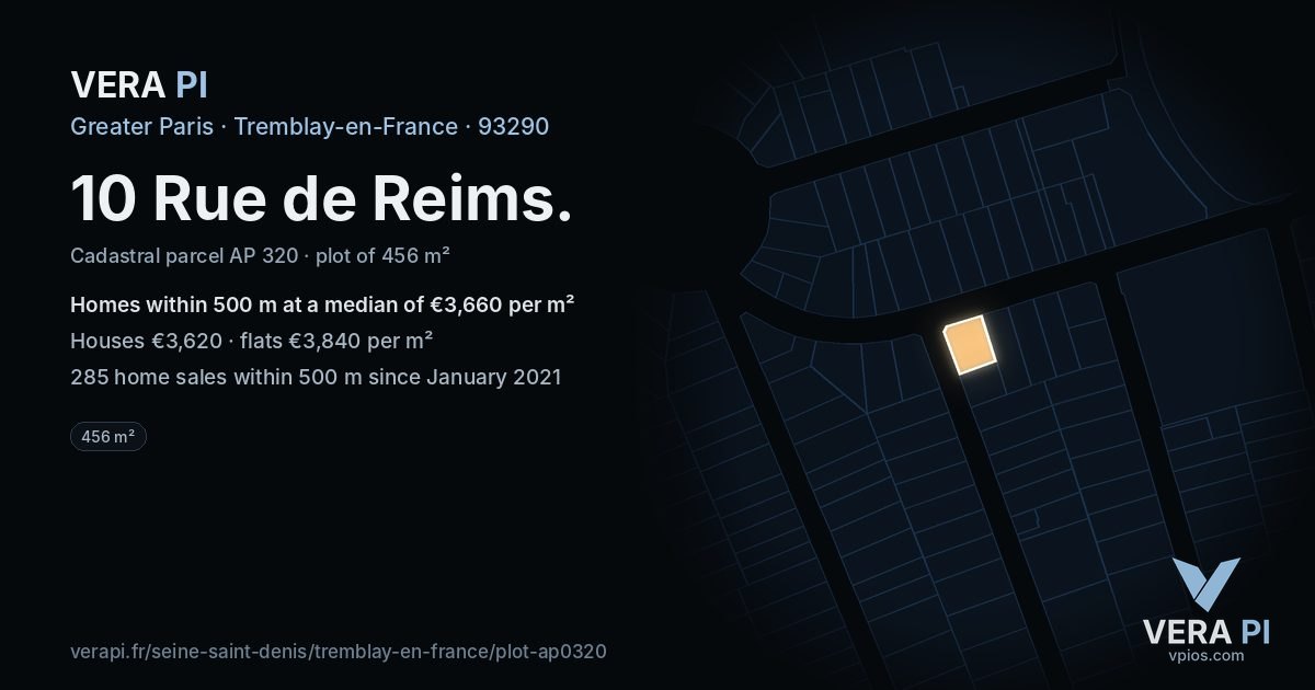 10 Rue de Reims, Tremblay-en-France at night – the plot lit, the parcels around coloured by the prices near them