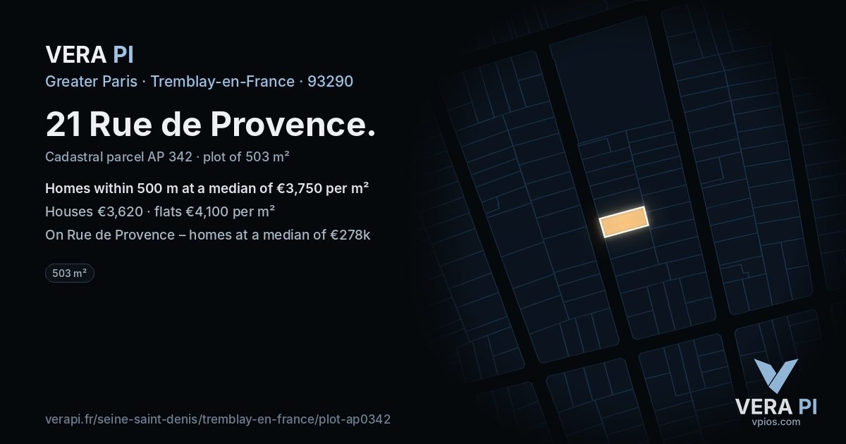 21 Rue de Provence, Tremblay-en-France at night – the plot lit, the parcels around coloured by the prices near them