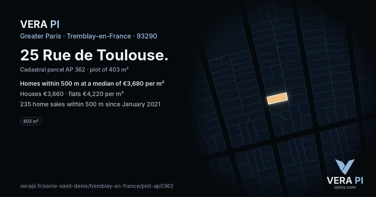 25 Rue de Toulouse, Tremblay-en-France at night – the plot lit, the parcels around coloured by the prices near them
