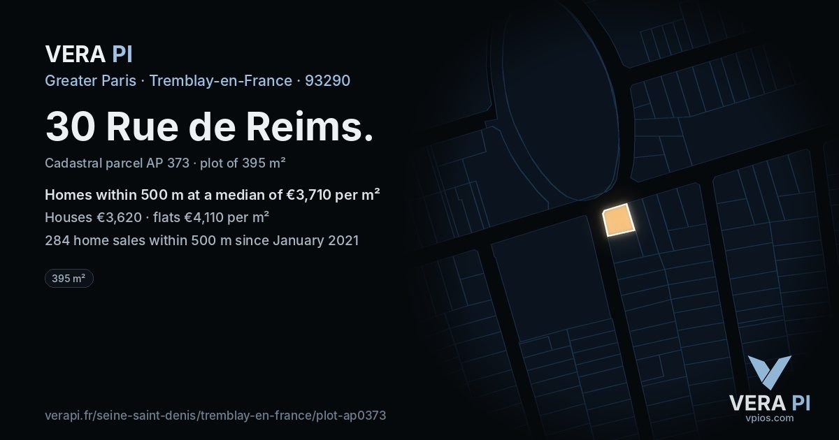 30 Rue de Reims, Tremblay-en-France at night – the plot lit, the parcels around coloured by the prices near them