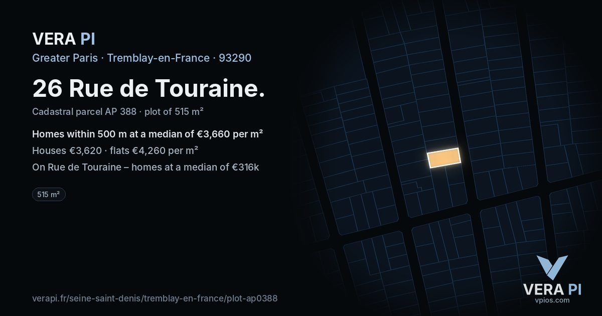 26 Rue de Touraine, Tremblay-en-France at night – the plot lit, the parcels around coloured by the prices near them