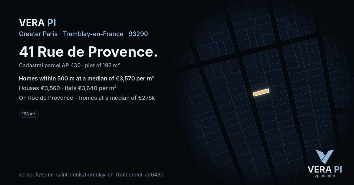 41 Rue de Provence, Tremblay-en-France at night – the plot lit, the parcels around coloured by the prices near them