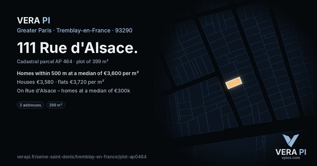 111 Rue d'Alsace, Tremblay-en-France at night – the plot lit, the parcels around coloured by the prices near them