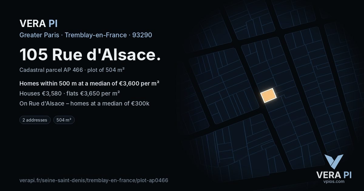 105 Rue d'Alsace, Tremblay-en-France at night – the plot lit, the parcels around coloured by the prices near them
