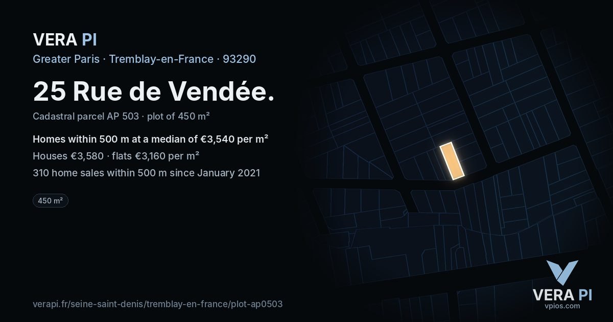 25 Rue de Vendée, Tremblay-en-France at night – the plot lit, the parcels around coloured by the prices near them