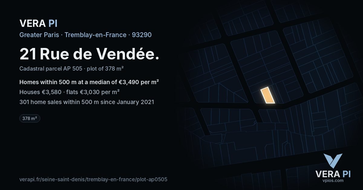 21 Rue de Vendée, Tremblay-en-France at night – the plot lit, the parcels around coloured by the prices near them