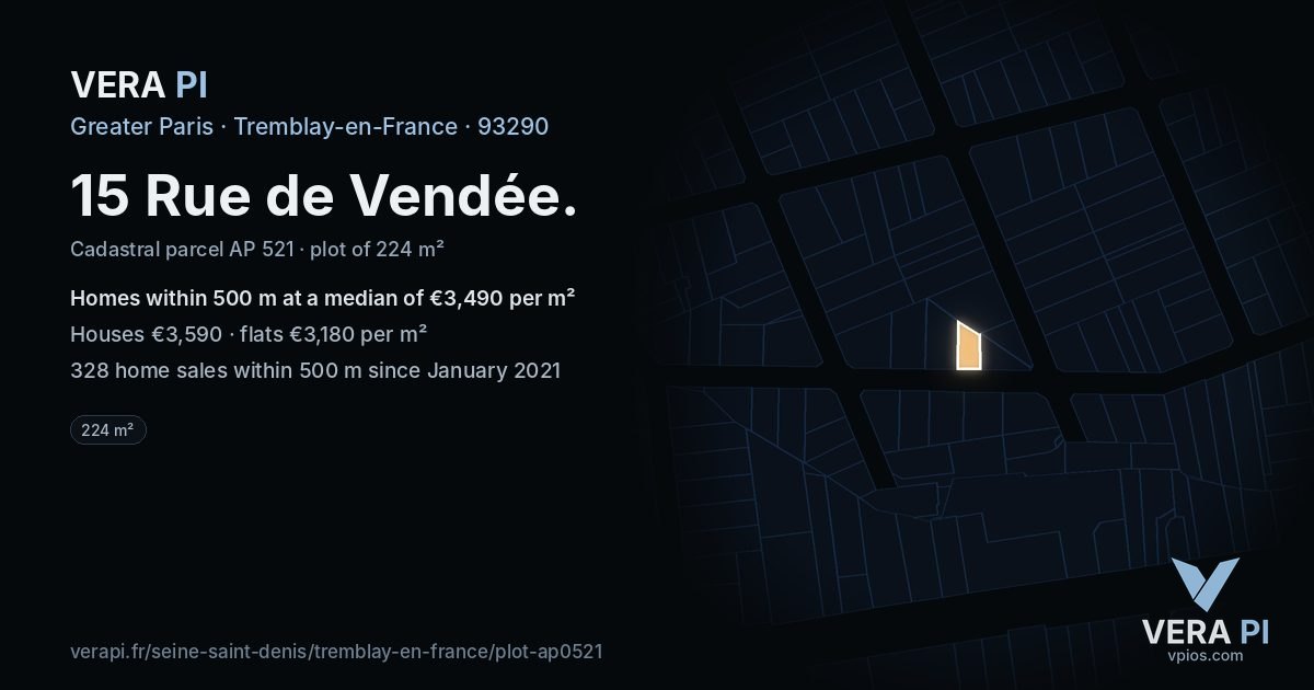 15 Rue de Vendée, Tremblay-en-France at night – the plot lit, the parcels around coloured by the prices near them