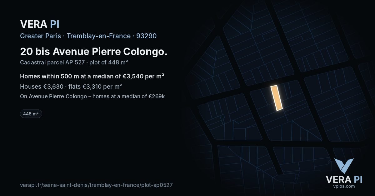 20 bis Avenue Pierre Colongo, Tremblay-en-France at night – the plot lit, the parcels around coloured by the prices near them