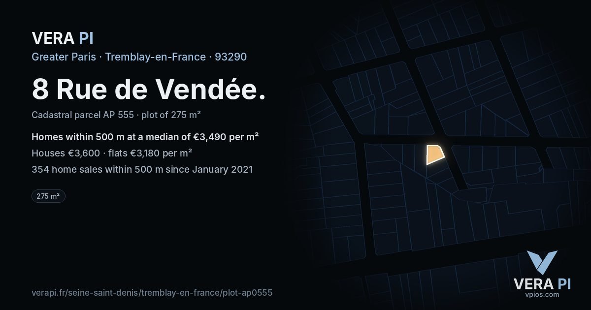 8 Rue de Vendée, Tremblay-en-France at night – the plot lit, the parcels around coloured by the prices near them