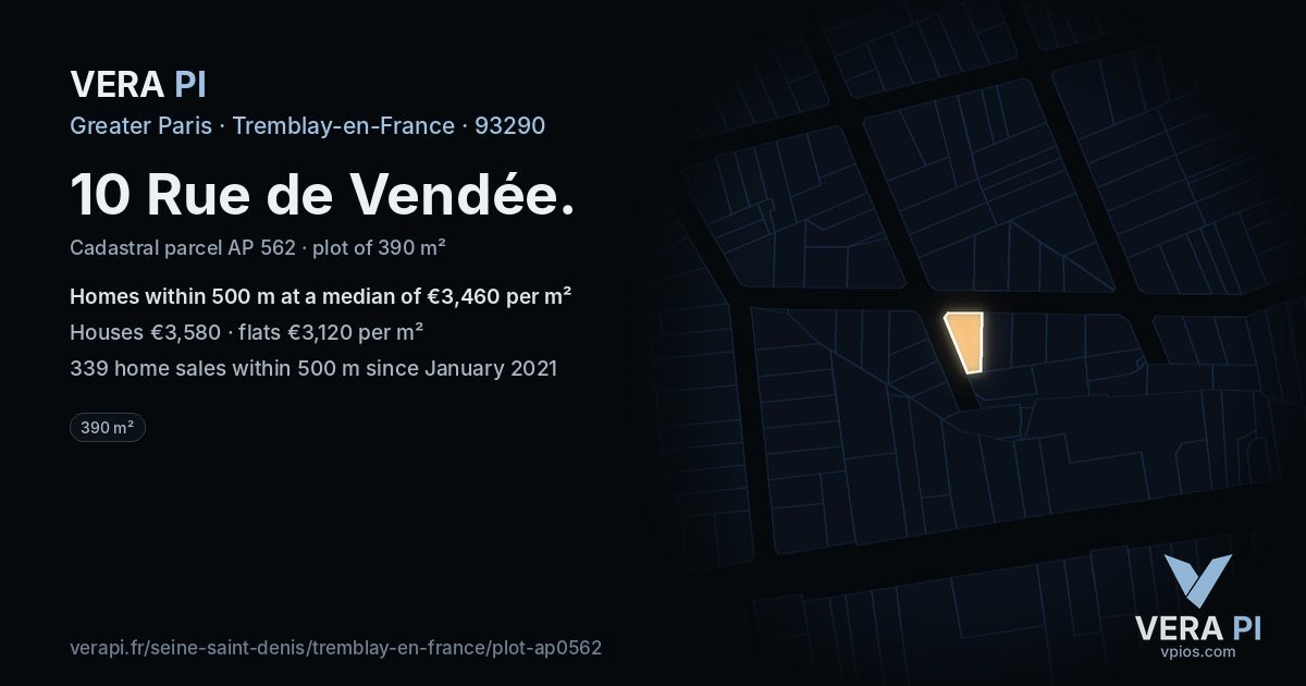10 Rue de Vendée, Tremblay-en-France at night – the plot lit, the parcels around coloured by the prices near them
