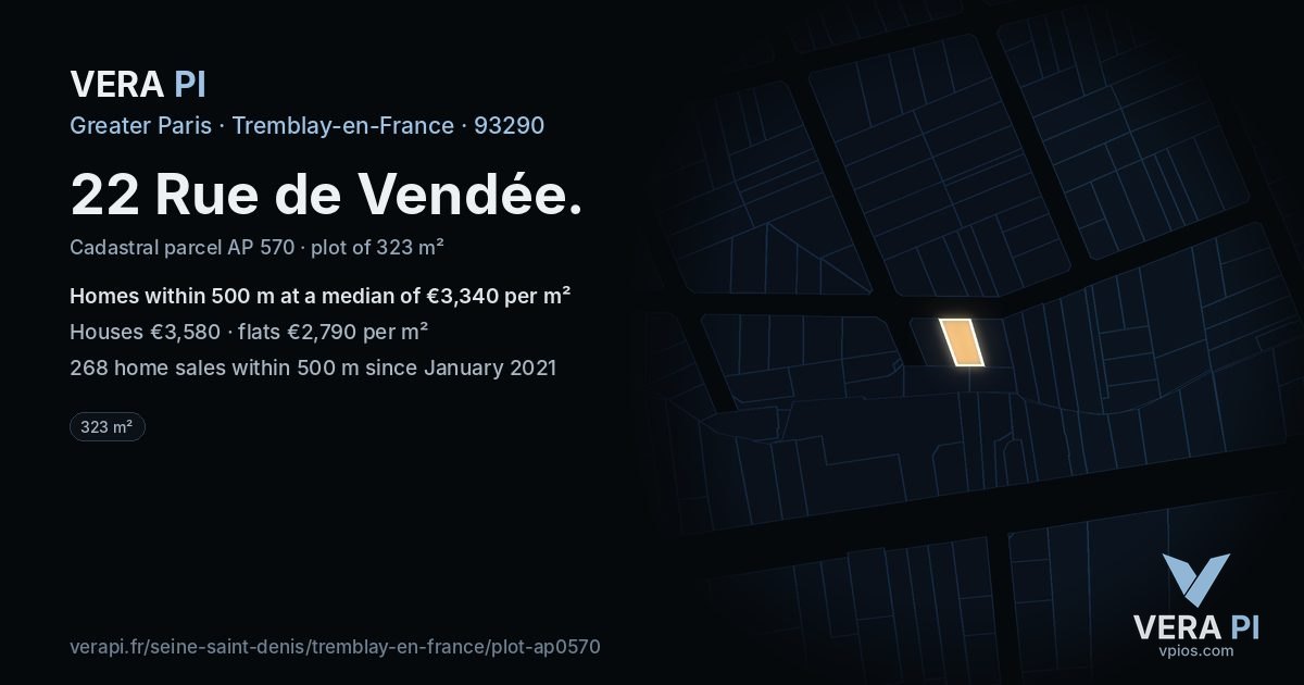 22 Rue de Vendée, Tremblay-en-France at night – the plot lit, the parcels around coloured by the prices near them