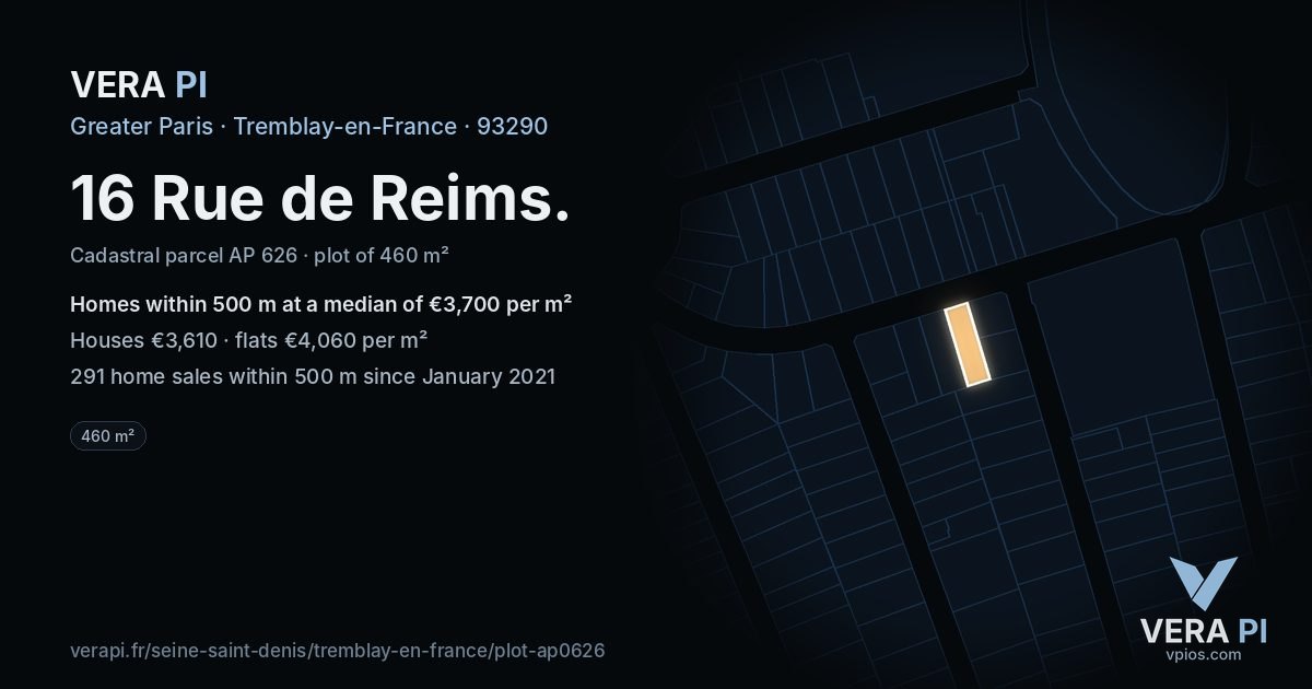 16 Rue de Reims, Tremblay-en-France at night – the plot lit, the parcels around coloured by the prices near them