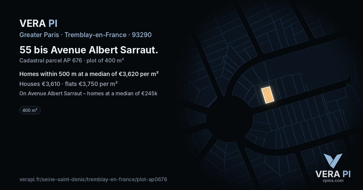 55 bis Avenue Albert Sarraut, Tremblay-en-France at night – the plot lit, the parcels around coloured by the prices near them