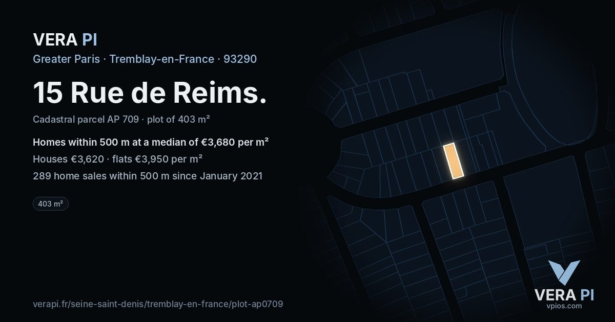 15 Rue de Reims, Tremblay-en-France at night – the plot lit, the parcels around coloured by the prices near them