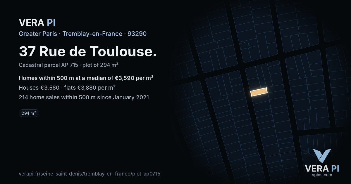 37 Rue de Toulouse, Tremblay-en-France at night – the plot lit, the parcels around coloured by the prices near them