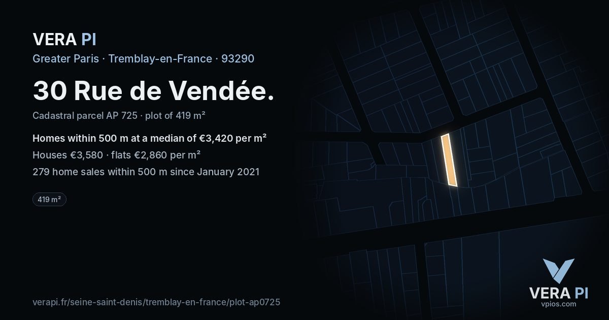 30 Rue de Vendée, Tremblay-en-France at night – the plot lit, the parcels around coloured by the prices near them