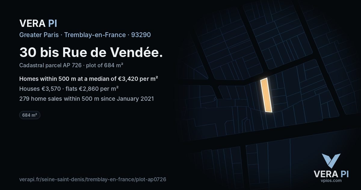 30 bis Rue de Vendée, Tremblay-en-France at night – the plot lit, the parcels around coloured by the prices near them
