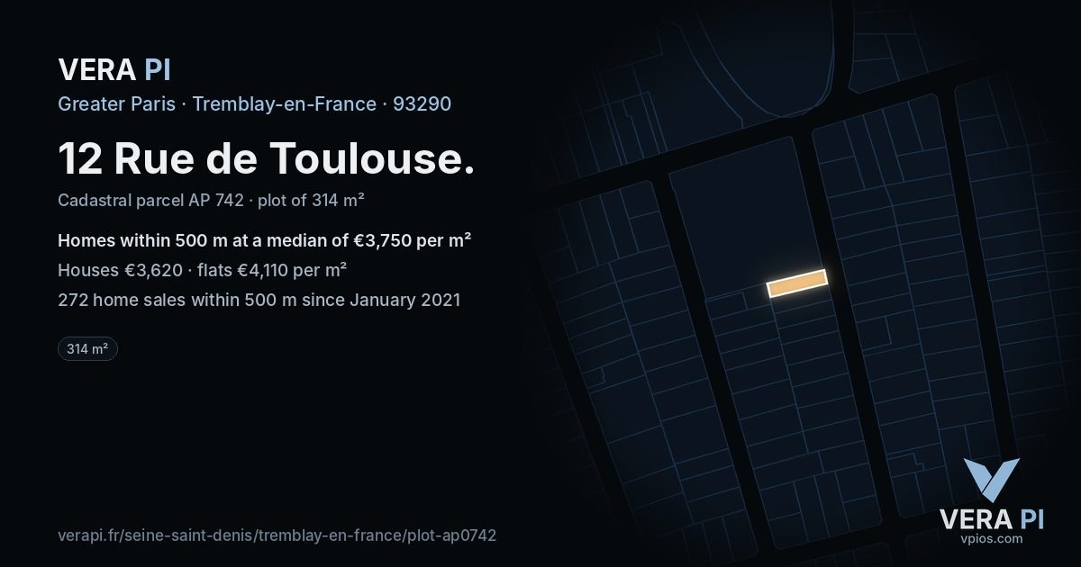 12 Rue de Toulouse, Tremblay-en-France at night – the plot lit, the parcels around coloured by the prices near them