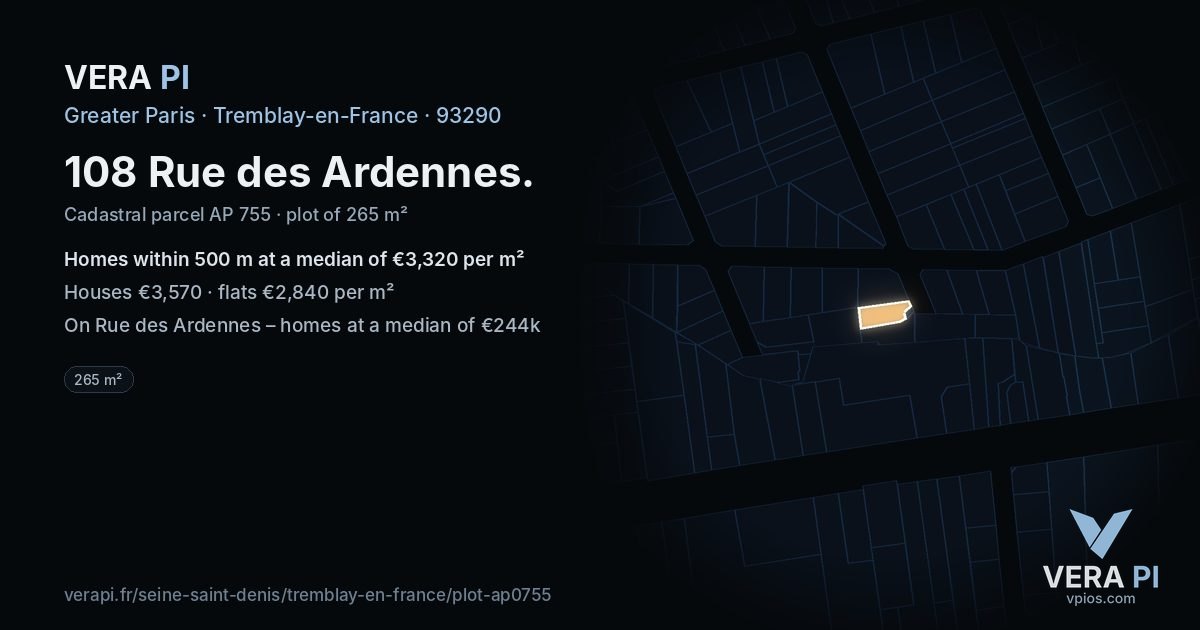 108 Rue des Ardennes, Tremblay-en-France at night – the plot lit, the parcels around coloured by the prices near them