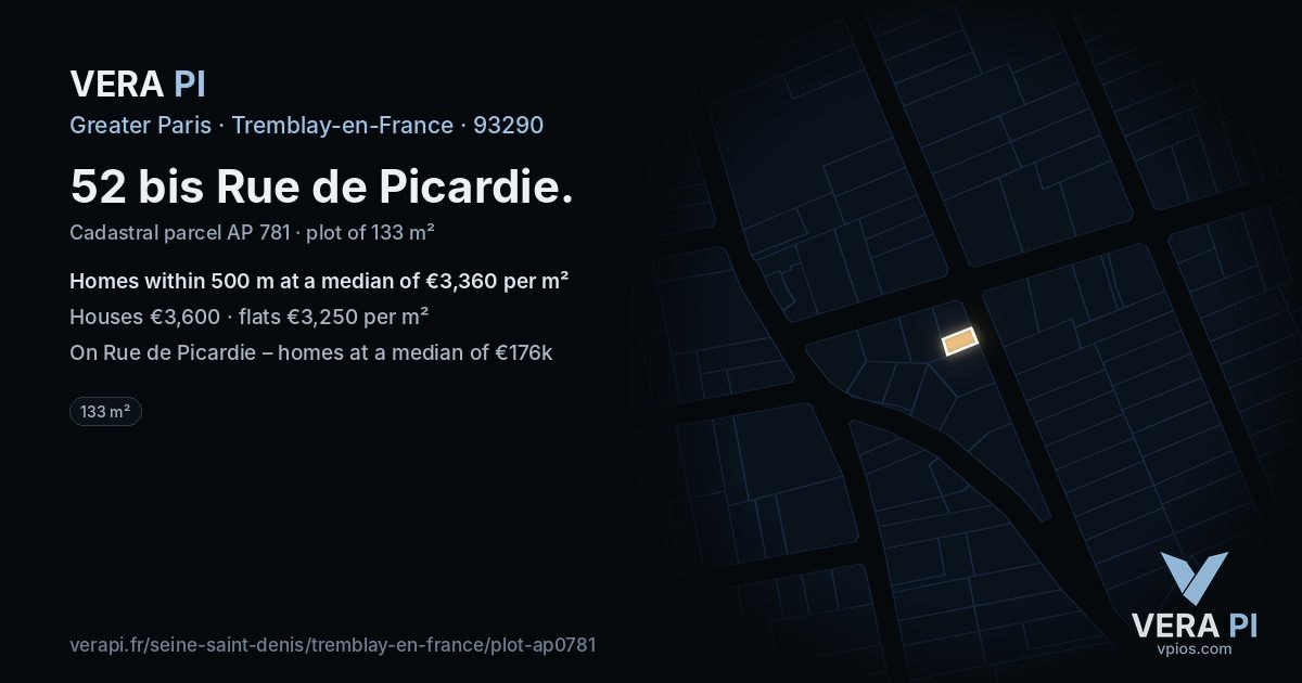 52 bis Rue de Picardie, Tremblay-en-France at night – the plot lit, the parcels around coloured by the prices near them