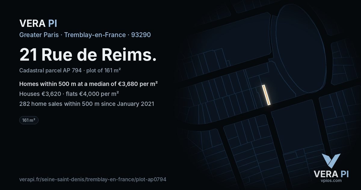 21 Rue de Reims, Tremblay-en-France at night – the plot lit, the parcels around coloured by the prices near them