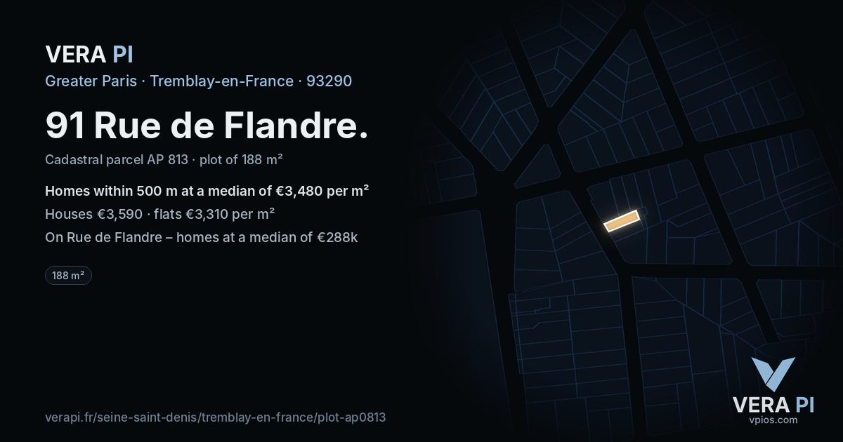 91 Rue de Flandre, Tremblay-en-France at night – the plot lit, the parcels around coloured by the prices near them