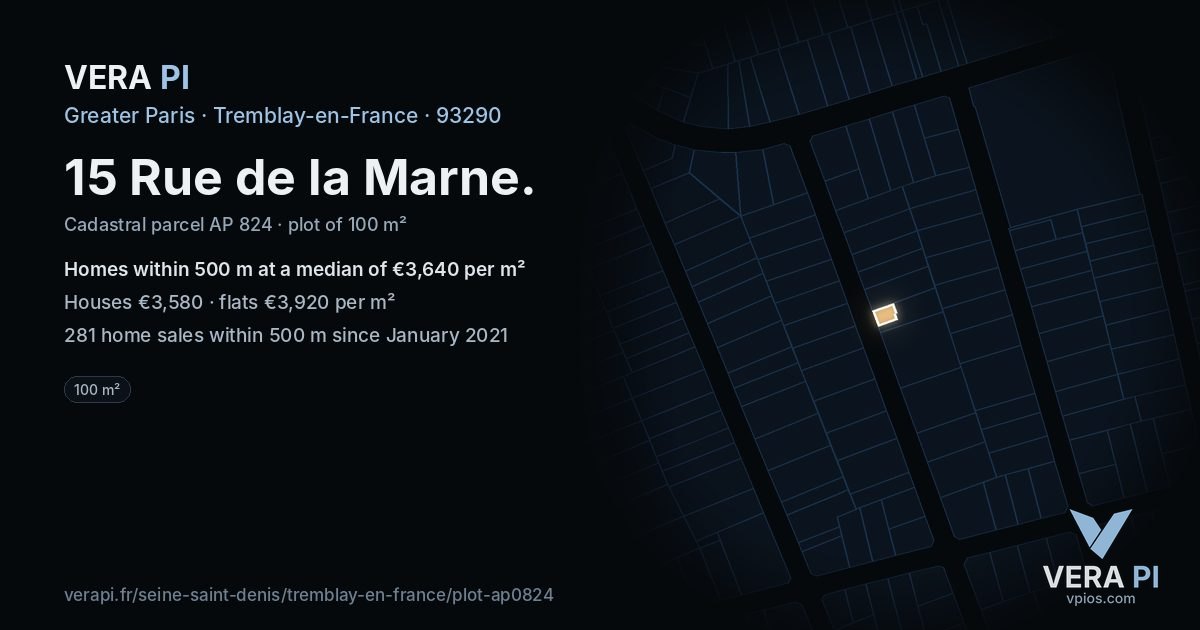 15 Rue de la Marne, Tremblay-en-France at night – the plot lit, the parcels around coloured by the prices near them