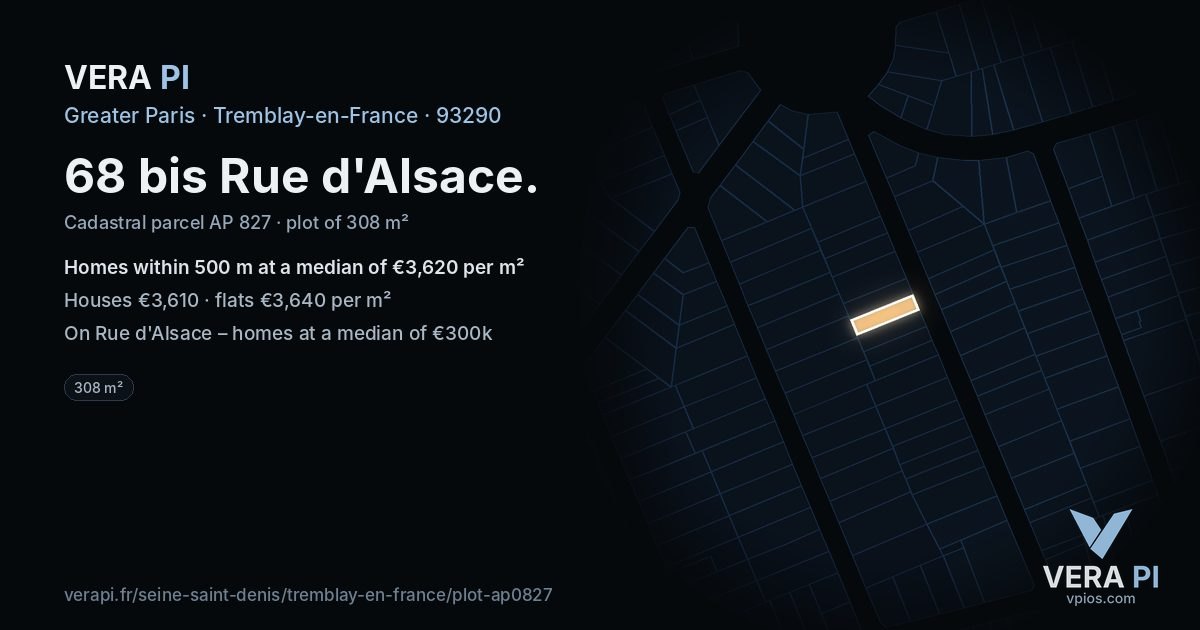68 bis Rue d'Alsace, Tremblay-en-France at night – the plot lit, the parcels around coloured by the prices near them