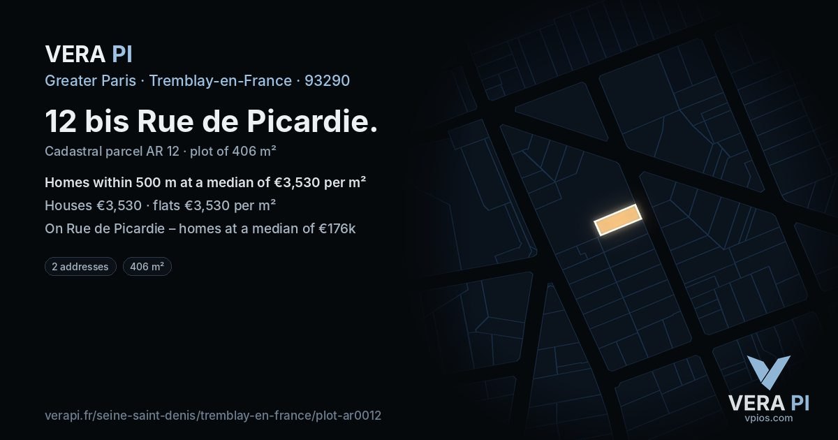 12 bis Rue de Picardie, Tremblay-en-France at night – the plot lit, the parcels around coloured by the prices near them