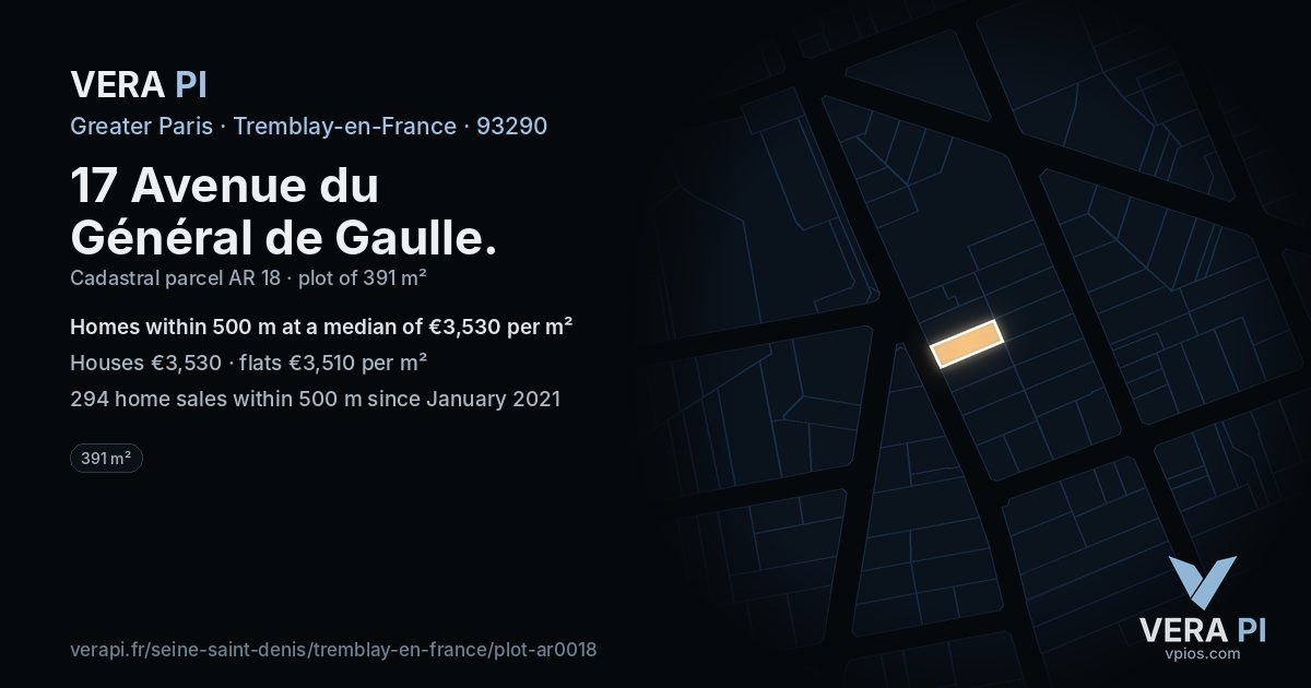 17 Avenue du Général de Gaulle, Tremblay-en-France at night – the plot lit, the parcels around coloured by the prices near them