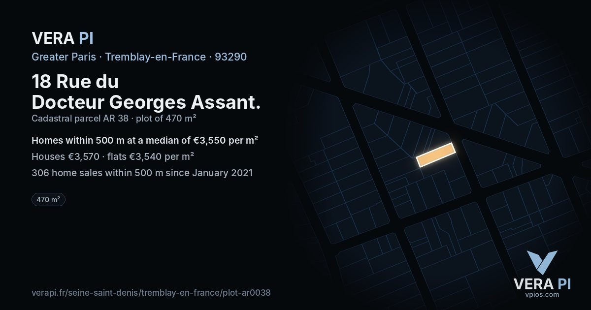 18 Rue du Docteur Georges Assant, Tremblay-en-France at night – the plot lit, the parcels around coloured by the prices near them