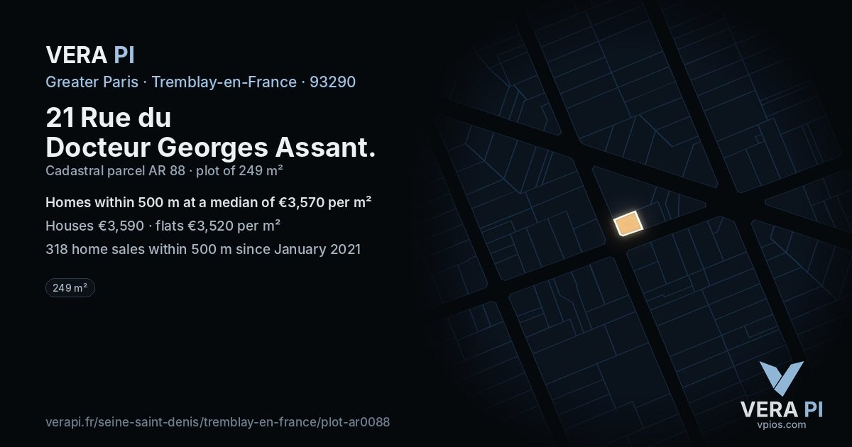 21 Rue du Docteur Georges Assant, Tremblay-en-France at night – the plot lit, the parcels around coloured by the prices near them