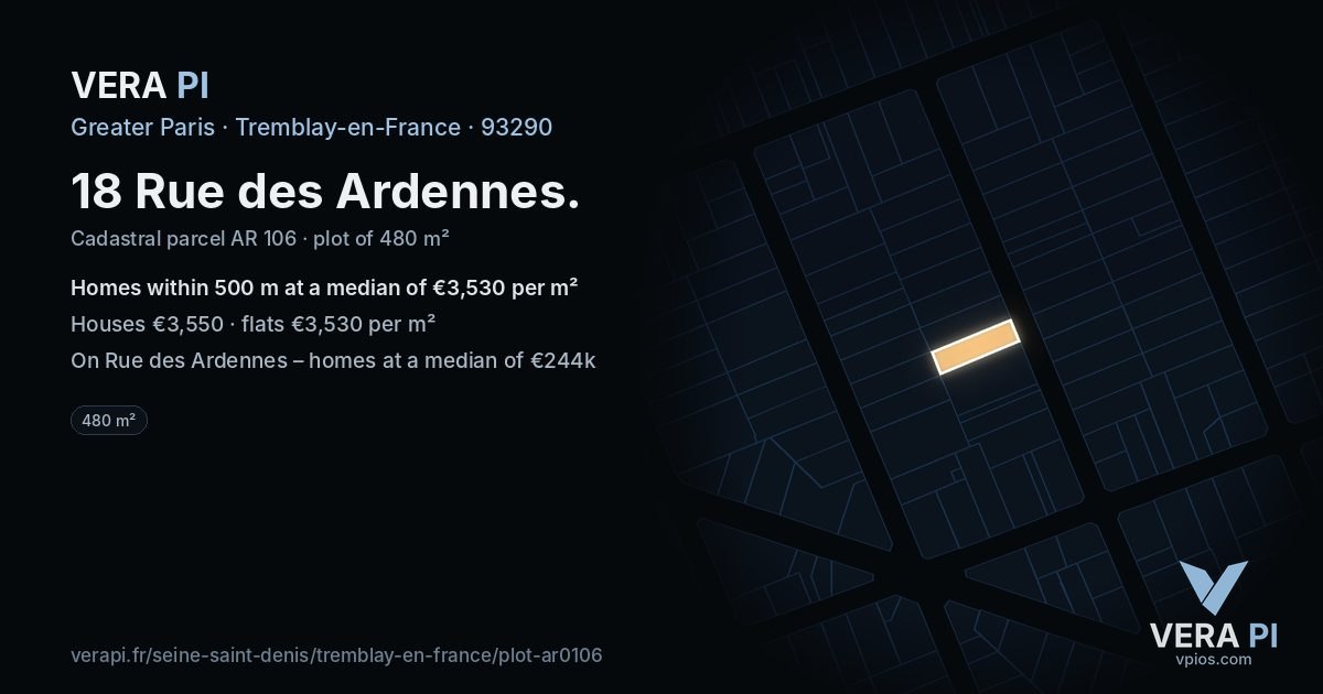 18 Rue des Ardennes, Tremblay-en-France at night – the plot lit, the parcels around coloured by the prices near them