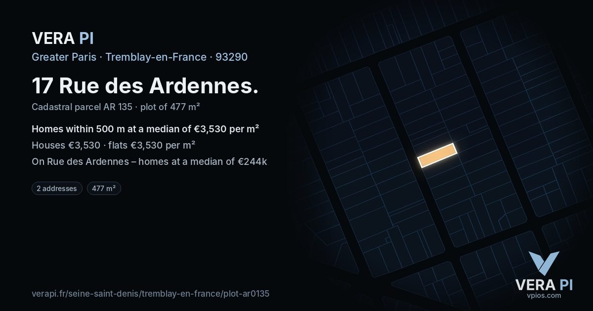 17 Rue des Ardennes, Tremblay-en-France at night – the plot lit, the parcels around coloured by the prices near them