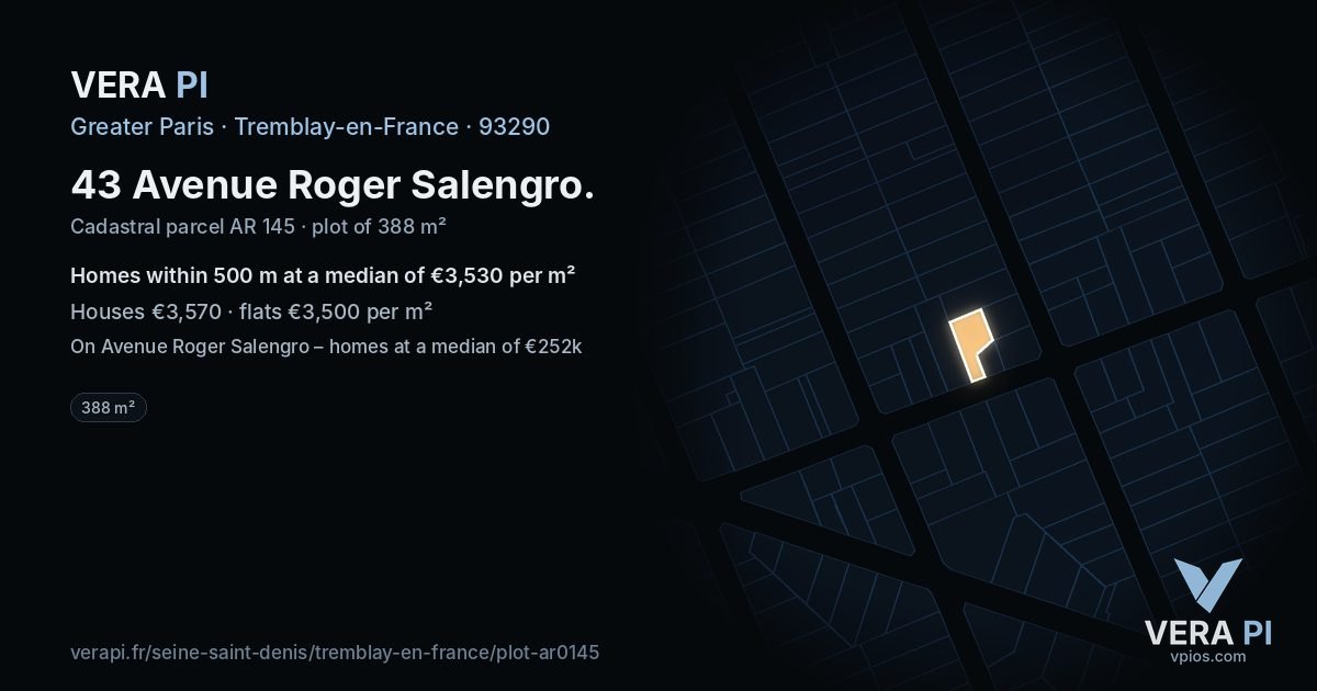 43 Avenue Roger Salengro, Tremblay-en-France at night – the plot lit, the parcels around coloured by the prices near them